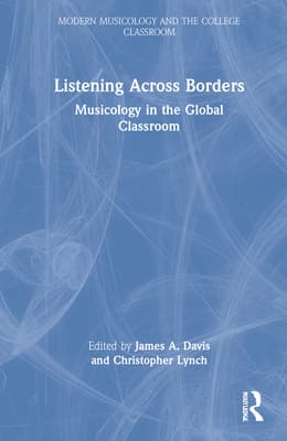 Listening Across Borders: Musicology in the Global Classroom