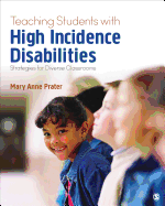 Teaching Students With High-Incidence Disabilities: Strategies for Diverse Classrooms