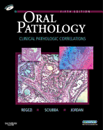 Oral Pathology: Clinical Pathologic Correlations [With CDROM]