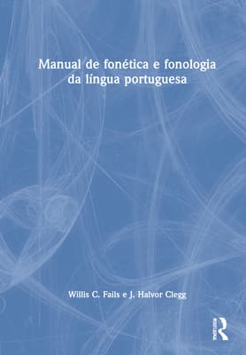 Manual de Fon�tica E Fonologia Da L�ngua Portuguesa