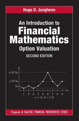 An Introduction to Financial Mathematics: Option Valuation
