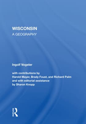 Wisconsin: A Geography