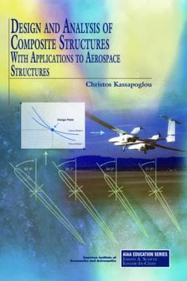 Design and Analysis of Composite Structures: With Applications to Aerospace Structures