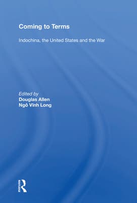 Coming to Terms: "Indochina, the United States, and the War"