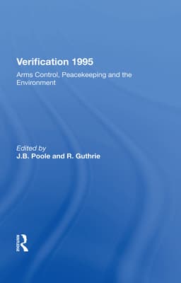 Verification 1995: Arms Control, Peacekeeping and the Environment