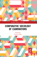 Comparative Sociology of Examinations