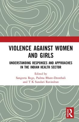 Violence Against Women and Girls: Understanding Responses and Approaches in the Indian Health Sector