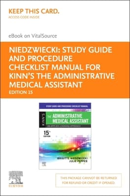 Study Guide and Procedure Checklist Manual for Kinn's the Administrative Medical Assistant - Elsevier E-Book on Vitalsource (Retail Access Card): Stu