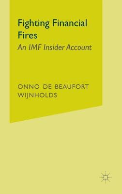 Fighting Financial Fires: An IMF Insider Account