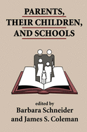 Parents, Their Children, and Schools