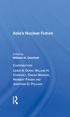 Asia's Nuclear Future