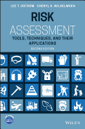 Risk Assessment: Tools, Techniques, and Their Applications