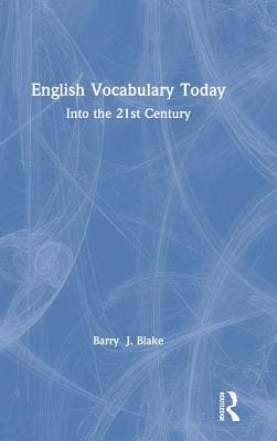 English Vocabulary Today: Into the 21st Century