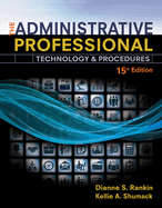 The Administrative Professional: Technology & Procedures, Spiral Bound Version