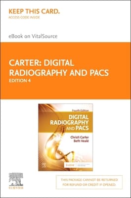 Digital Radiography and Pacs Elsevier eBook on Vitalsource (Retail Access Card): Digital Radiography and Pacs Elsevier eBook on Vitalsource (Retail A