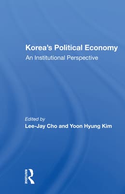 Korea's Political Economy: An Institutional Perspective