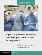 Operating Room Leadership and Perioperative Practice Management (Revised)