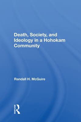 Death, Society, and Ideology in a Hohokam Community