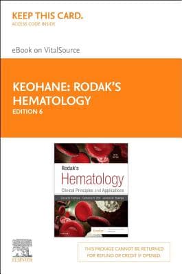 Rodak's Hematology Elsevier eBook on Vitalsource (Retail Access Card): Rodak's Hematology Elsevier eBook on Vitalsource (Retail Access Card)