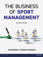The Business of Sport Management (Revised)
