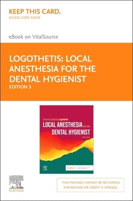 Local Anesthesia for the Dental Hygienist - Elsevier eBook on Vitalsource (Retail Access Card)