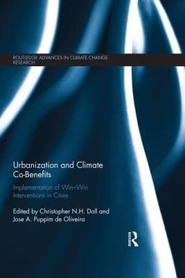 Urbanization and Climate Co-Benefits: Implementation of Win-Win Interventions in Cities