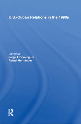 U.S.-Cuban Relations in the 1990s