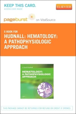 Hematology Elsevier eBook on Vitalsource (Retail Access Card): A Pathophysiologic Approach