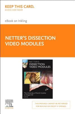 Netter's Dissection Video Modules (Retail Access Card): Dissector Companion to Atlas of Human Anatomy