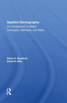 Applied Demography: An Introduction to Basic Concepts, Methods, and Data