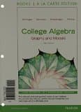 College Algebra: Graphs and Models, Books a la Carte Edition