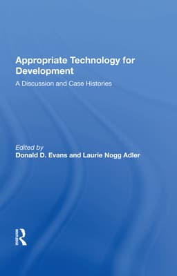 Appropriate Technology for Development: A Discussion and Case Histories