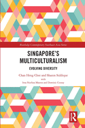Singapore's Multiculturalism: Evolving Diversity