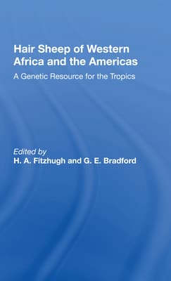 Hair Sheep of Western Africa and the Americas: A Genetic Resource for the Tropics