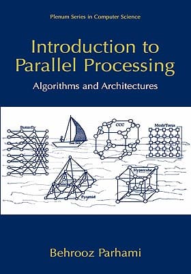 Introduction to Parallel Processing: Algorithms and Architectures