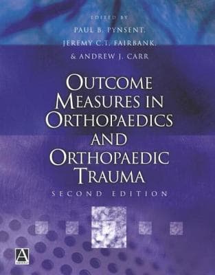 Outcome Measures in Orthopaedics and Orthopaedic Trauma, 2ed