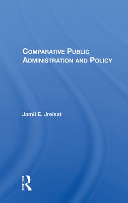 Comparative Public Administration and Policy