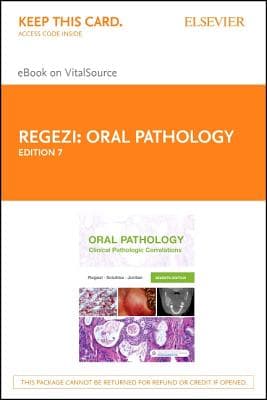 Oral Pathology - Elsevier eBook on Vitalsource (Retail Access Card): Oral Pathology - Elsevier eBook on Vitalsource (Retail Access Card)