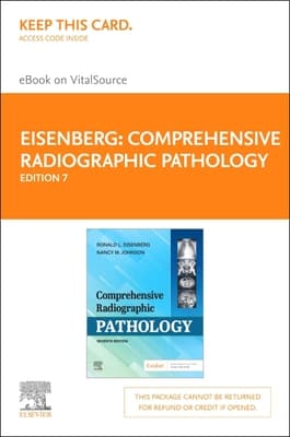 Comprehensive Radiographic Pathology Elsevier eBook on Vitalsource (Retail Access Card): Comprehensive Radiographic Pathology Elsevier eBook on Vital