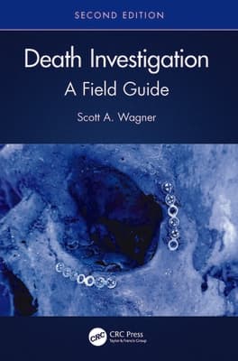 Death Investigation: A Field Guide
