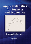 Applied Statistics for Business and Economics