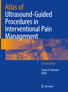 Atlas of Ultrasound-Guided Procedures in Interventional Pain Management (2018)