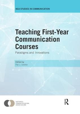 Teaching First-Year Communication Courses: Paradigms and Innovations