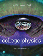 College Physics: A Strategic Approach Plus Mastering Physics with Pearson Etext -- Access Card Package [With eBook]
