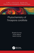 Phytochemistry of Tinospora Cordifolia