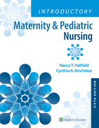 Introductory Maternity & Pediatric Nursing