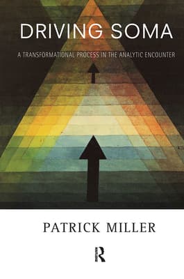 Driving Soma: A Transformational Process in the Analytic Encounter