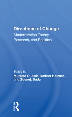 Directions of Change & Modernization Theory, Research, and Realities