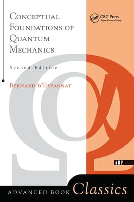 Conceptual Foundations of Quantum Mechanics: Second Edition