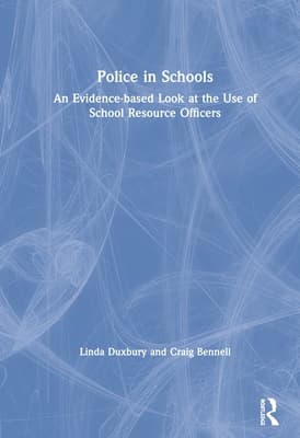 Police in Schools: An Evidence-Based Look at the Use of School Resource Officers